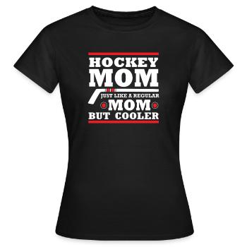 Hockey Mom Cool Mothers Gift - Women's T-Shirt - black - Front - AI Model Female 172 dark (172cm)