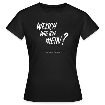 Weisch wie ich mein? - von herzen badisch - Frauen T-Shirt - Schwarz - Vorne - AI Model Female 172 dark (172cm)