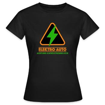 Achtung umweltfreundlich | Elektro Auto, Klima - Frauen T-Shirt - Schwarz - Vorne - AI Model Female 172 dark (172cm)