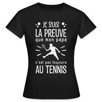 Proof that my dad tennis, Tennis humor - Women's T-Shirt - black - Front - AI Model Female 172 dark (172cm)
