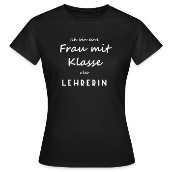 Lehrerin Frau mit Klasse Schule Shirt Geschenk - Frauen T-Shirt - Schwarz - Vorne - AI Model Female 172 dark (172cm)