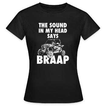 Le son dans ma tête dit Braaap UTV Gift - T-shirt Femme - noir - Devant - AI Model Female 172 dark (172cm)