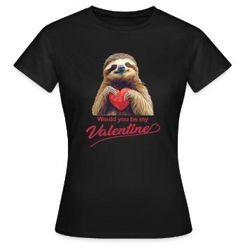 Be my Valentine Faultier - Frauen T-Shirt - Schwarz - Vorne - AI Model Female 172 dark (172cm)
