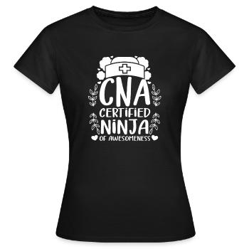 CNA Nursing Quotes Certified Nurse Assistant Gifts - Frauen T-Shirt - Schwarz - Vorne - AI Model Female 172 dark (172cm)