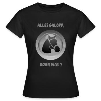 ALLES GALOPP, ODER WAS ? - Frauen T-Shirt - Schwarz - Vorne - AI Model Female 172 dark (172cm)