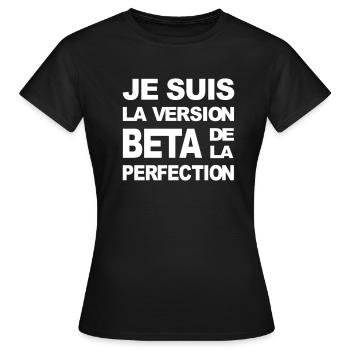 version beta perfection - T-shirt Femme - noir - Devant - AI Model Female 172 dark (172cm)