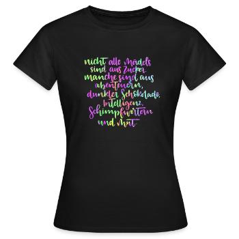 Nicht alle Mädels sind aus Zucker - Frauen T-Shirt - Schwarz - Vorne - AI Model Female 172 dark (172cm)