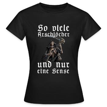 So viele Arschlöcher, Sarkasmus lustige Sprüche - Frauen T-Shirt - Schwarz - Vorne - AI Model Female 172 dark (172cm)