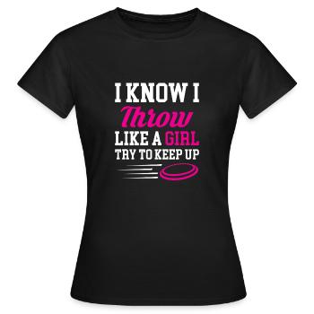 I Know I Throw Like A Girl Gift Cornhole Shirt - Women's T-Shirt - black - Front - AI Model Female 172 dark (172cm)