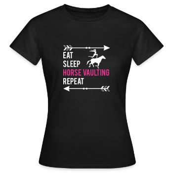 Eat Sleep Horse Vaulting Repeat Voltagieren - Frauen T-Shirt - Schwarz - Vorne - AI Model Female 172 dark (172cm)