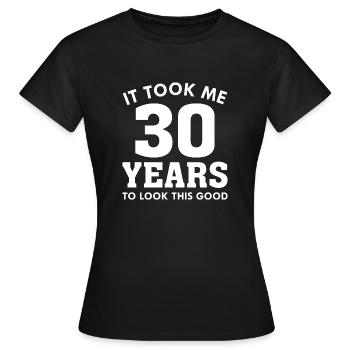 Il m’a fallu 30 ans pour être aussi beau - T-shirt Femme - noir - Devant - AI Model Female 172 dark (172cm)