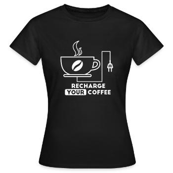 Rechargez votre café - T-shirt Femme - noir - Devant - AI Model Female 172 dark (172cm)