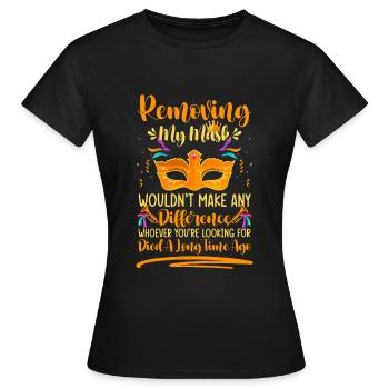 Verkleidung Party Parade Unbekannt - Frauen T-Shirt - Schwarz - Vorne - AI Model Female 172 dark (172cm)