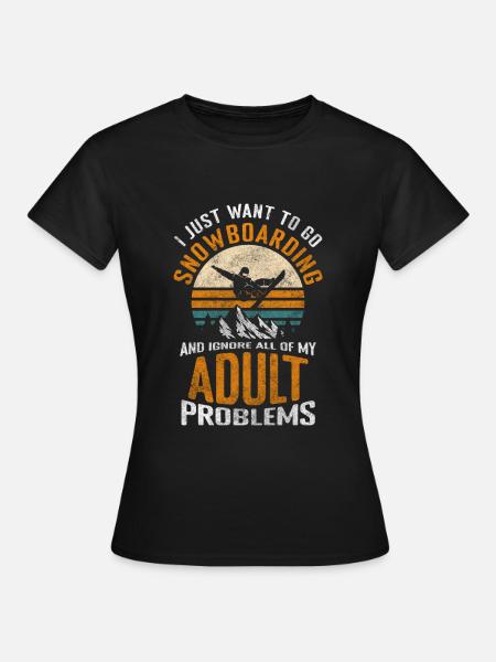 Snowboard Board Winterurlaub - Frauen T-Shirt - Schwarz