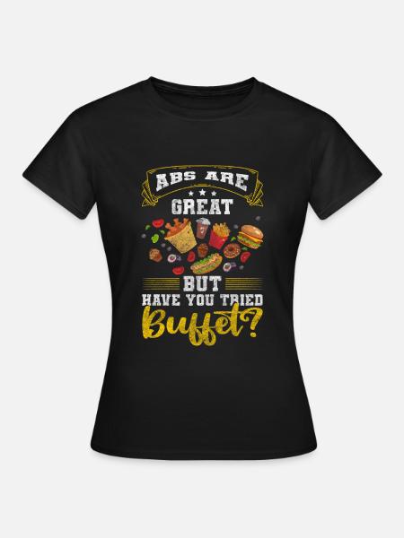 Essen Speisen - Frauen T-Shirt - Schwarz
