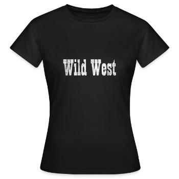 Wild West Wild West Wild West - Frauen T-Shirt - Schwarz - Vorne - AI Model Female 172 dark (172cm)