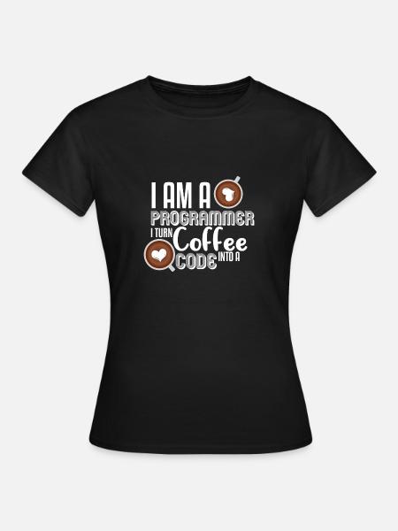 Programmer Kaffee - Frauen T-Shirt - Schwarz