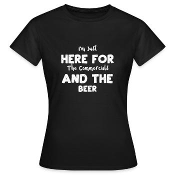 Je suis juste là pour la publicité... - T-shirt Femme - noir - Devant - AI Model Female 172 dark (172cm)