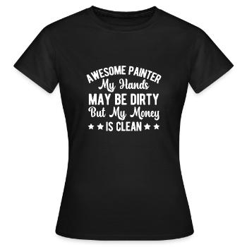 House Painter Hilarious Designs Unique Gifts - Frauen T-Shirt - Schwarz - Vorne - AI Model Female 172 dark (172cm)