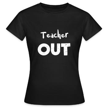 Teacher Out - Retraite - T-shirt Femme - noir - Devant - AI Model Female 172 dark (172cm)
