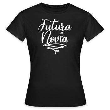 Futura Novia Girlfriend Engagement Wedding Gift - Women's T-Shirt - black - Front - AI Model Female 172 dark (172cm)