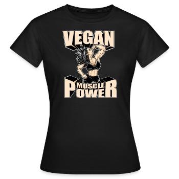 Vegan Muscle Power Strong and Energy - Women's T-Shirt - black - Front - AI Model Female 172 dark (172cm)