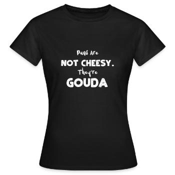 Les jeux de mots ne sont pas ringards. Ils sont Gouda - T-shirt Femme - noir - Devant - AI Model Female 172 dark (172cm)