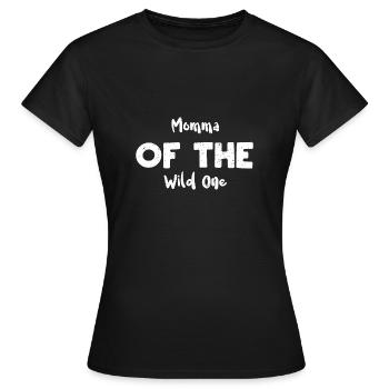 Momma Of The Wild One - Mom - Frauen T-Shirt - Schwarz - Vorne - AI Model Female 172 dark (172cm)