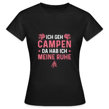 Camping Da hab ich Ruhe Camperin - Frauen T-Shirt - Schwarz - Vorne - AI Model Female 172 dark (172cm)
