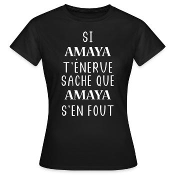 Si Amaya t'énerve humour Amaya - T-shirt Femme - noir - Devant - AI Model Female 172 dark (172cm)