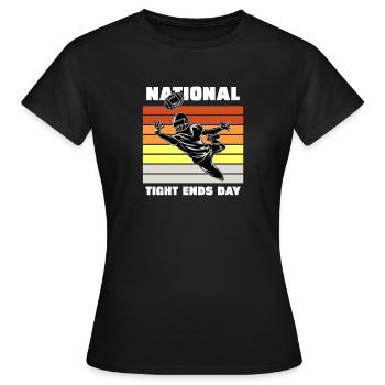 National tight ends day - Frauen T-Shirt - Schwarz - Vorne - AI Model Female 172 dark (172cm)