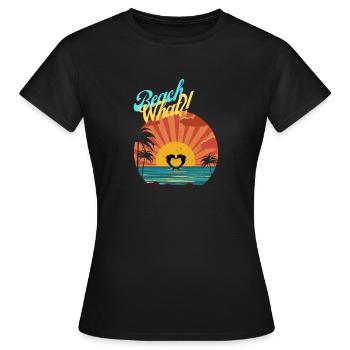 Beach What!? - Frauen T-Shirt - Schwarz - Vorne - AI Model Female 172 dark (172cm)