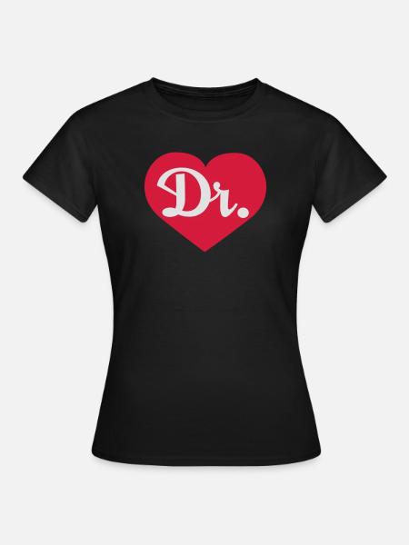 Love Doktor - Frauen T-Shirt - Schwarz