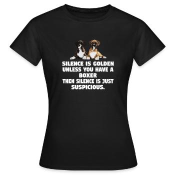 Boxer Dog Silence Is Golden Unless - Women's T-Shirt - black - Front - AI Model Female 172 dark (172cm)