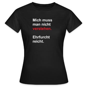 mich muss man nicht verstehen - Frauen T-Shirt - Schwarz - Vorne - AI Model Female 172 dark (172cm)