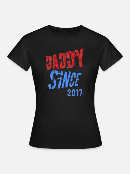 DADY SINCE - Frauen T-Shirt - Schwarz