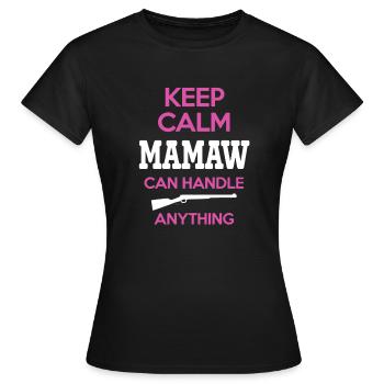 Gardez calme Mamaw peut gérer n’importe quoi Chemise - T-shirt Femme - noir - Devant - AI Model Female 172 dark (172cm)