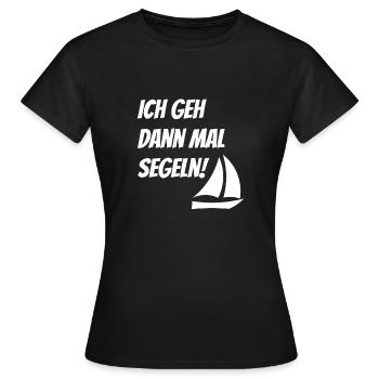 Sail T-Shirt Je vais faire de la voile nautique - T-shirt Femme - noir - Devant - AI Model Female 172 dark (172cm)