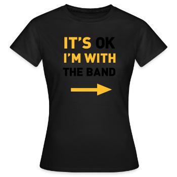 Im with the Band - Women's T-Shirt - black - Front - AI Model Female 172 dark (172cm)
