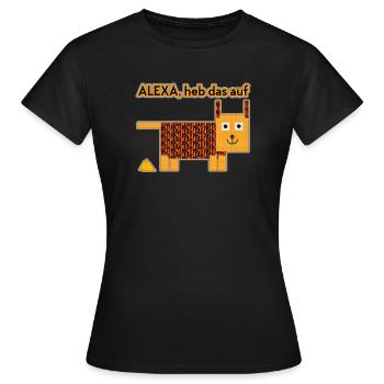Alexa, heb das auf! - Frauen T-Shirt - Schwarz - Vorne - AI Model Female 172 dark (172cm)