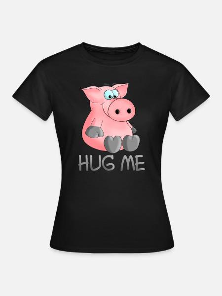 Hug - hug me pig - Women's T-Shirt - black