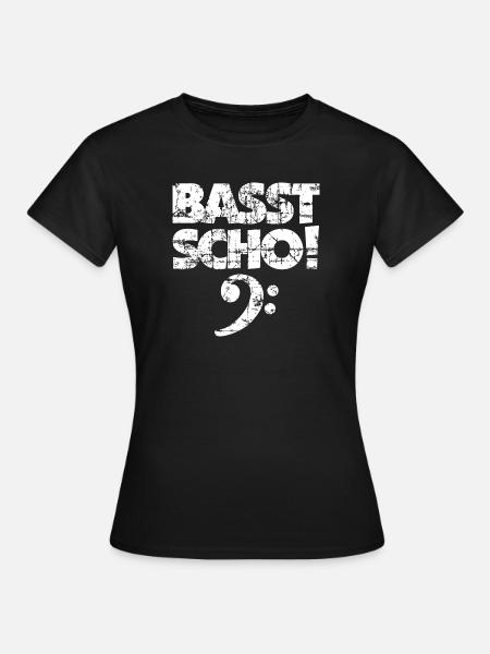 BASST SCHO! Bass Spruch Bassisten (Vintage Weiß) - Frauen T-Shirt - Schwarz