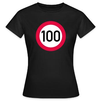 100e anniversaire attention ! Panneau de signalisation 100 km/h - T-shirt Femme - noir - Devant - AI Model Female 172 dark (172cm)