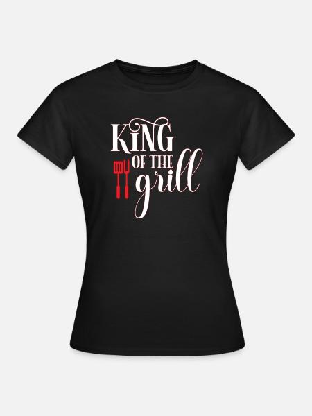 Grillkönig - Frauen T-Shirt - Schwarz