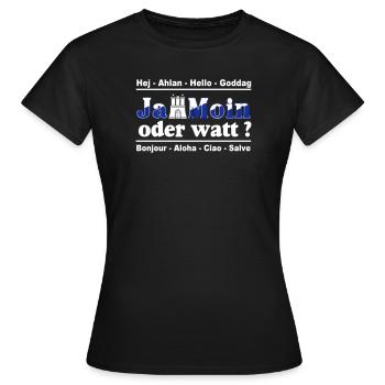 Hamburg , Tradition , Fan , Ja Moin oder watt (25) - Frauen T-Shirt - Schwarz - Vorne - AI Model Female 172 dark (172cm)