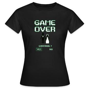 Matrimonio di livello definitivo – Bachelors Game Over? - Maglietta da donna - nero - Fronte - AI Model Female 172 dark (172cm)