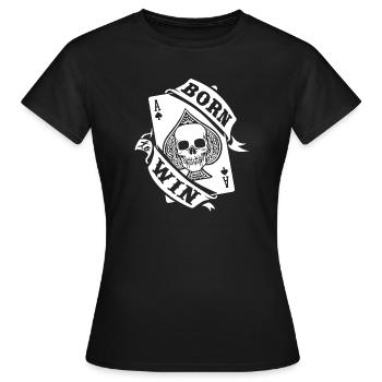 BORN TO WIN - Women's T-Shirt - black - Front - AI Model Female 172 dark (172cm)