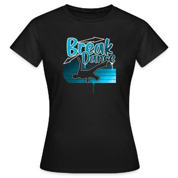Breakdance - T-shirt Femme - noir - Devant - AI Model Female 172 dark (172cm)