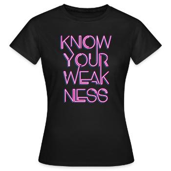 Connaissez votre faiblesse - T-shirt Femme - noir - Devant - AI Model Female 172 dark (172cm)