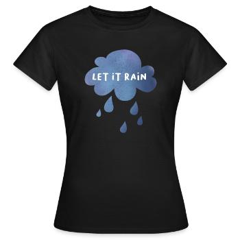 Qu'il pleuve nuage pluie goutte météo maussade - T-shirt Femme - noir - Devant - AI Model Female 172 dark (172cm)